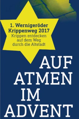 Krippenweg 2017 (Quelle: Ökumenischer Arbeitskreis Wernigerode)